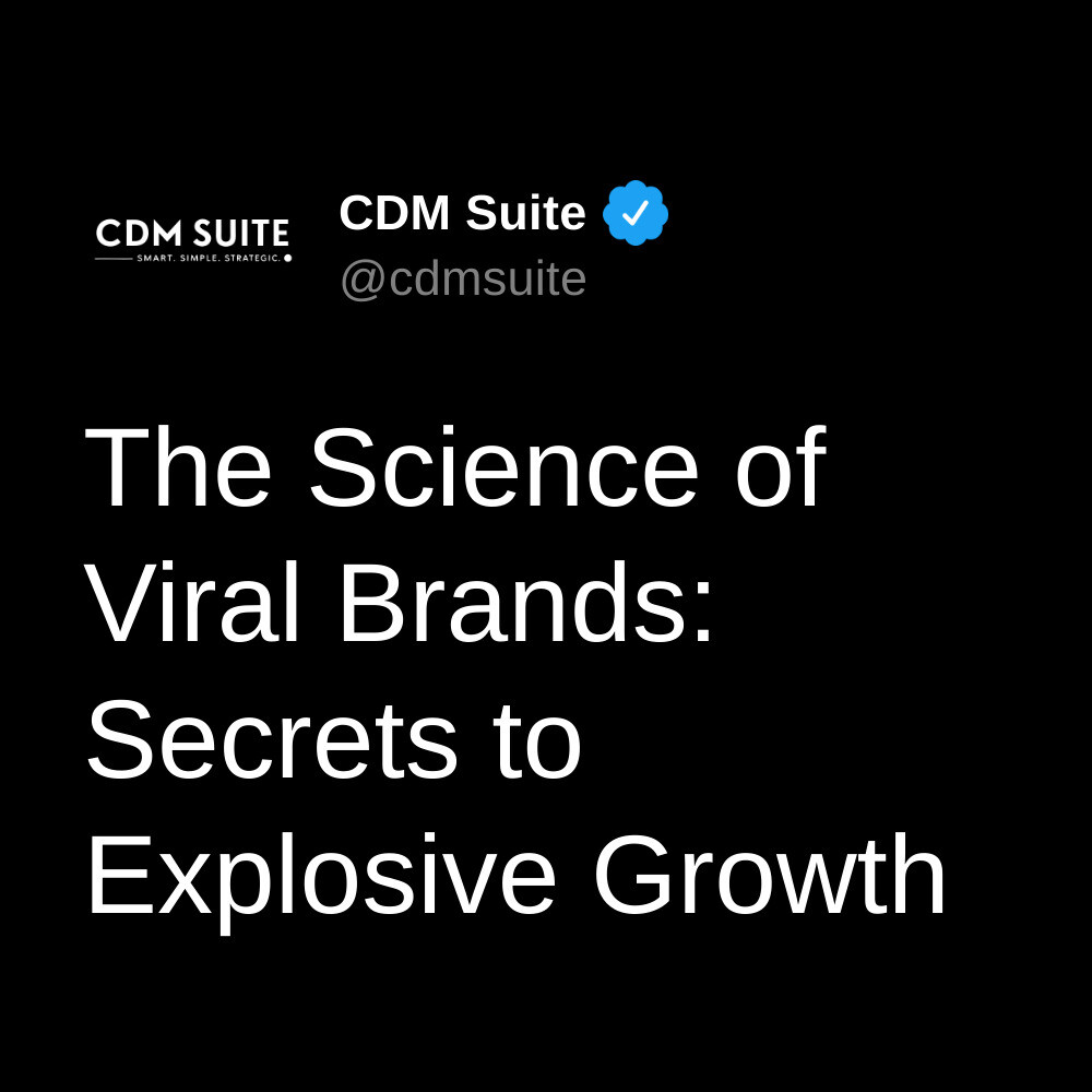 The Science of Viral Brands: Secrets to Explosive Growth